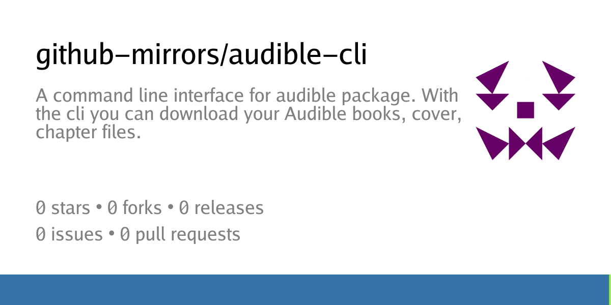 github-mirrors/audible-cli: A command line interface for audible ...